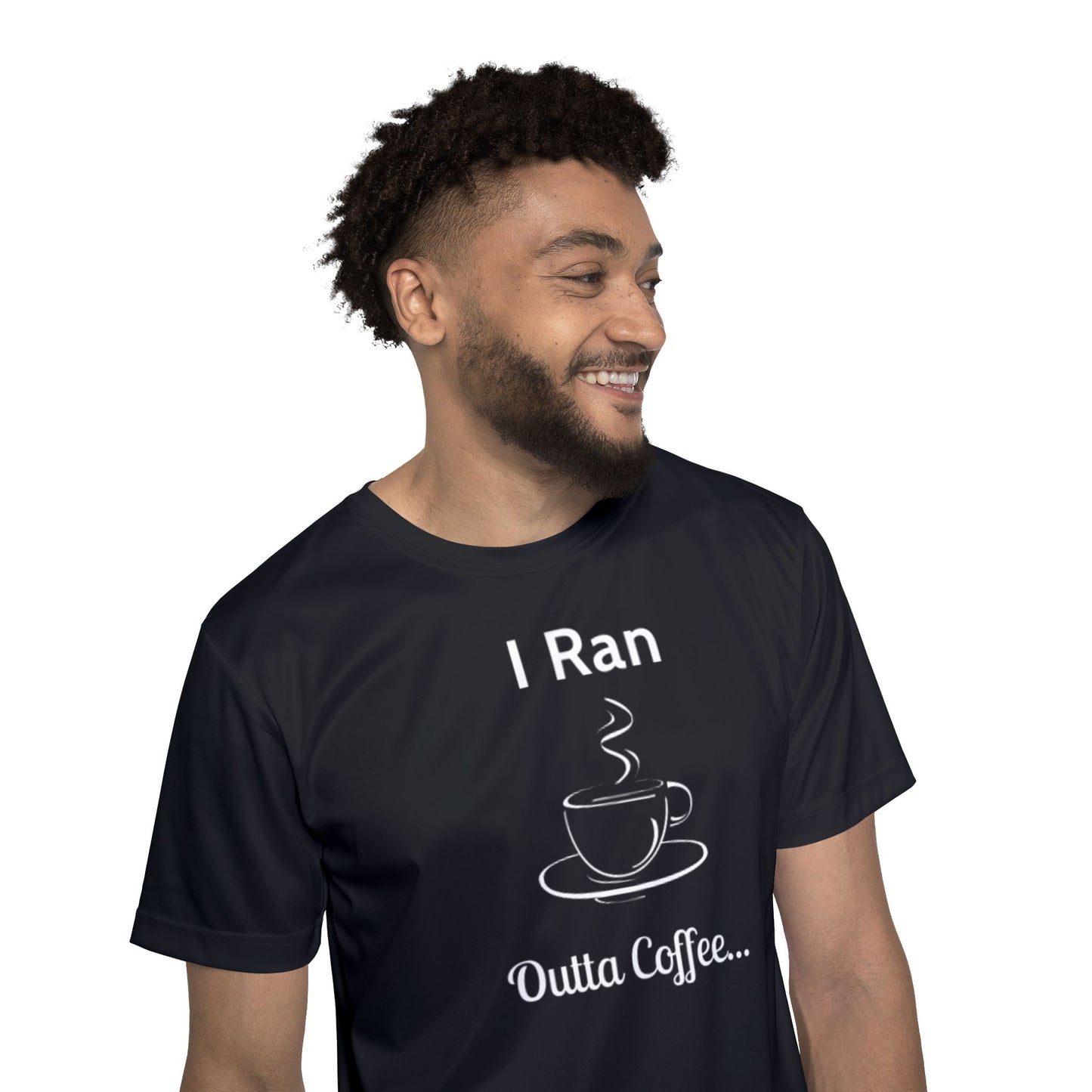 I Ran Outta Coffee - Men's Athletic Shirt