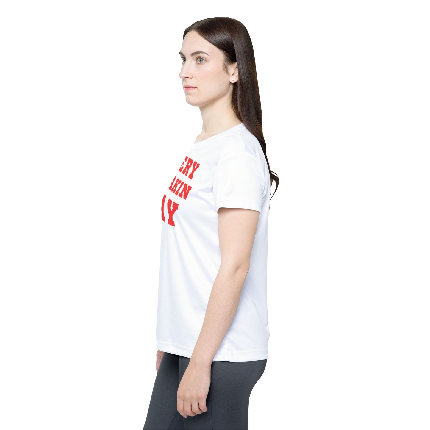 Every Freakin Day - Women's  Active Tee
