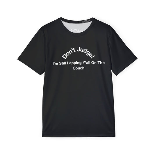 Don't Let Them Judge - Men's Athletic Shirt