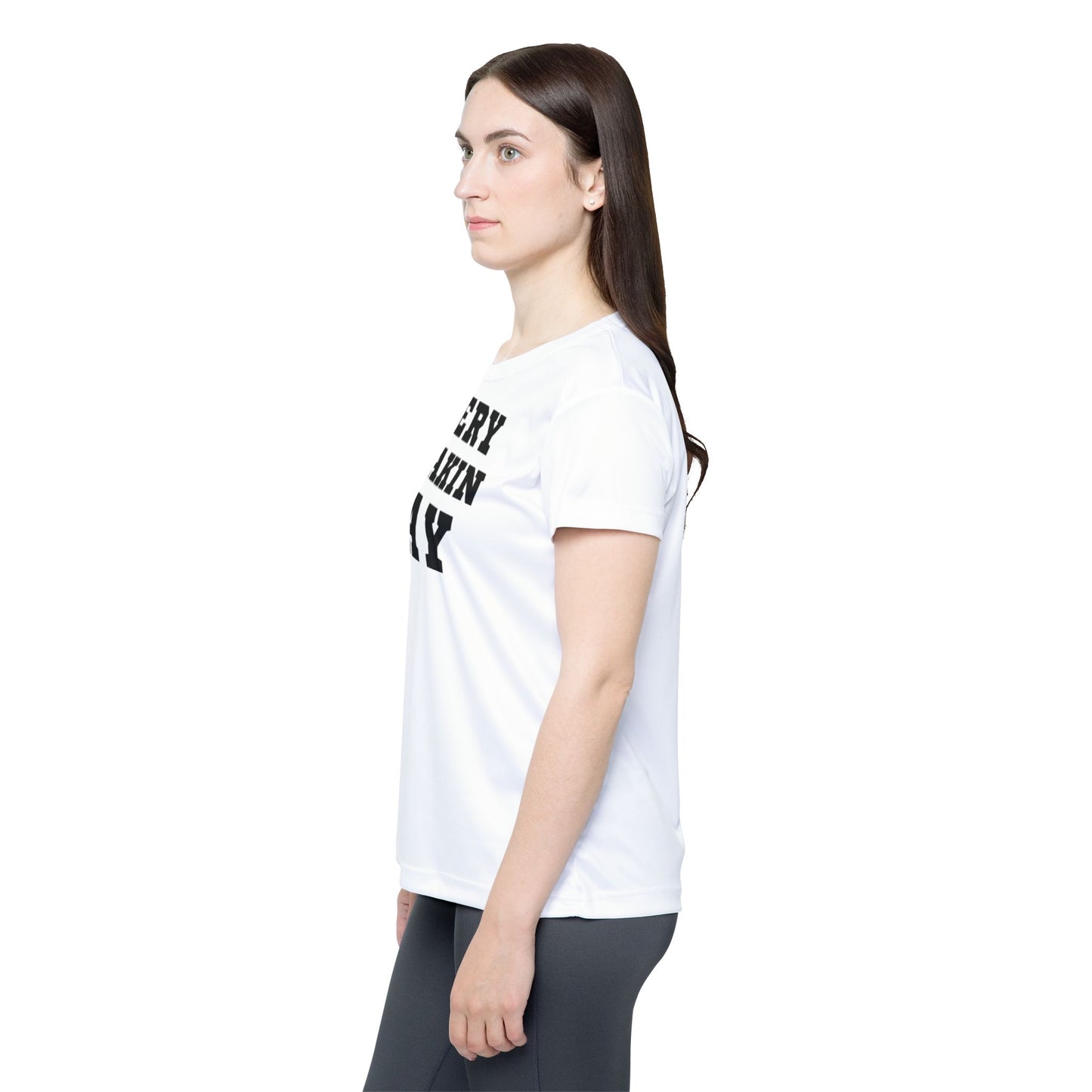 Every Freakin' Day - Women's Active Tee